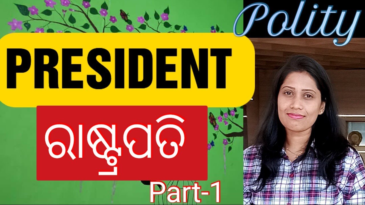 Governance At Central, State And Local Level ll President ll Odia Guru llJt, Otet, Ct,B.ed