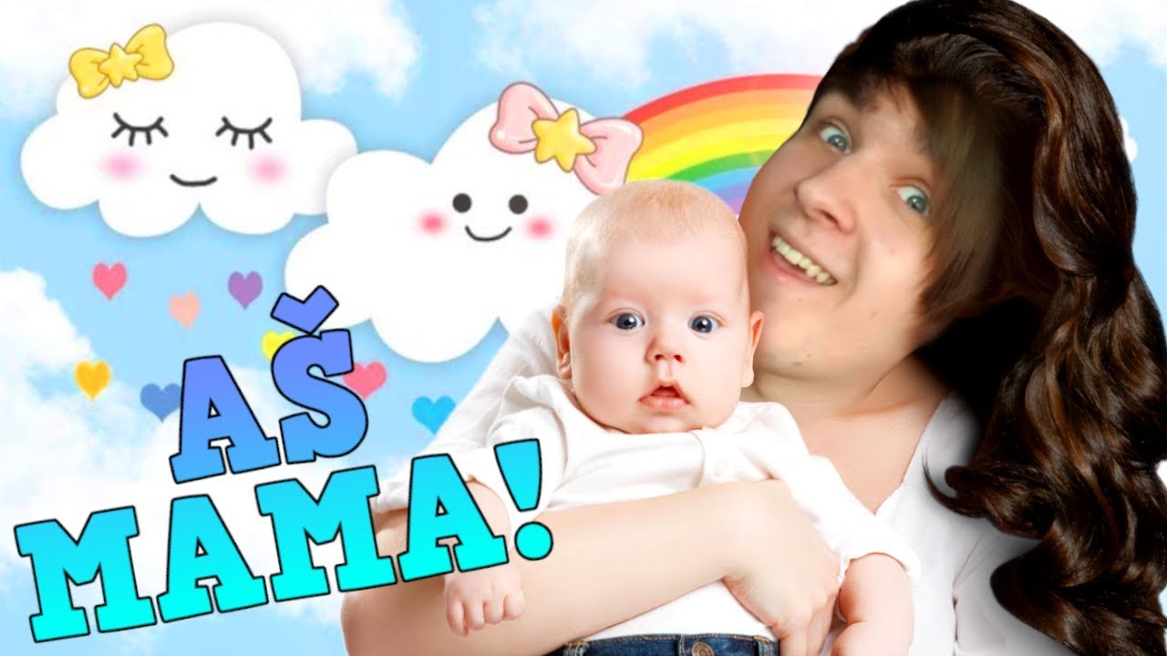 AŠ MAMA!