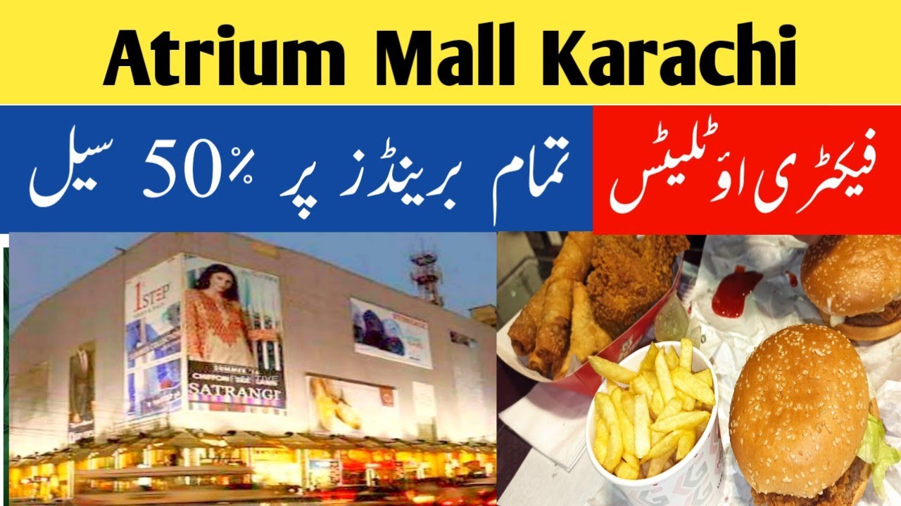 Atrium Mall Karachi - 50% Sale on All Brands || Factory Outlets