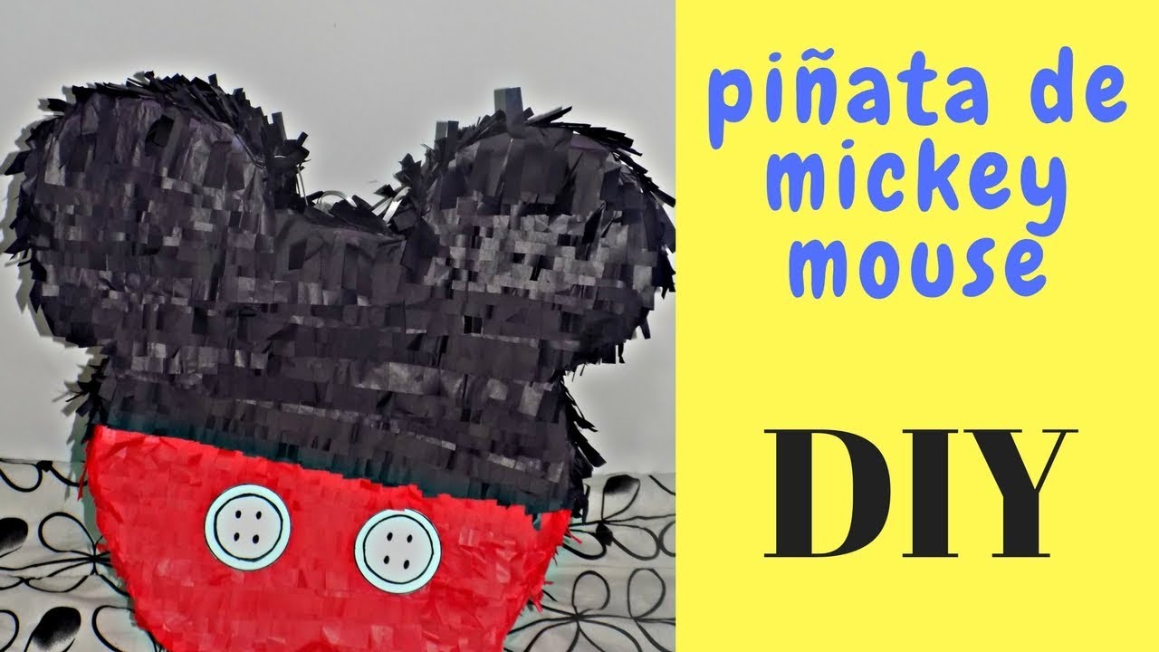 COMO HACER PIÑATA DE MICKEY MOUSE FACIL. DIY