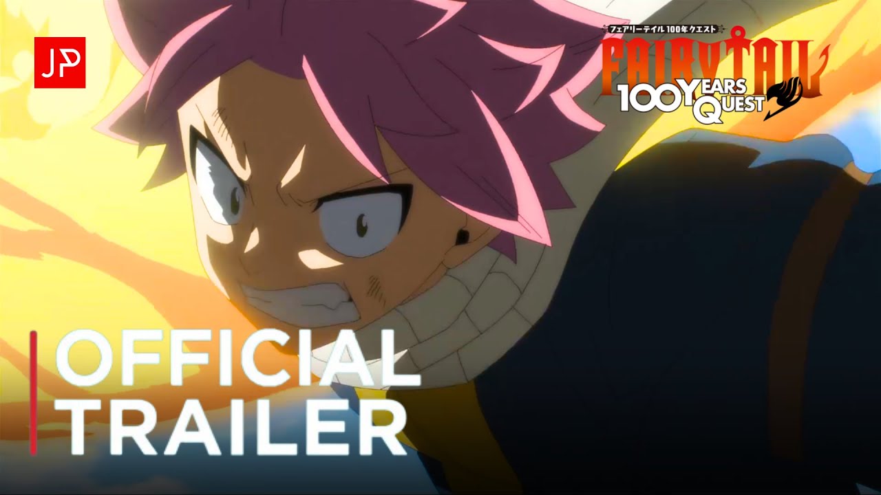FAIRY TAIL: 100 YEARS QUEST Cour 2 - Official Trailer | English Sub