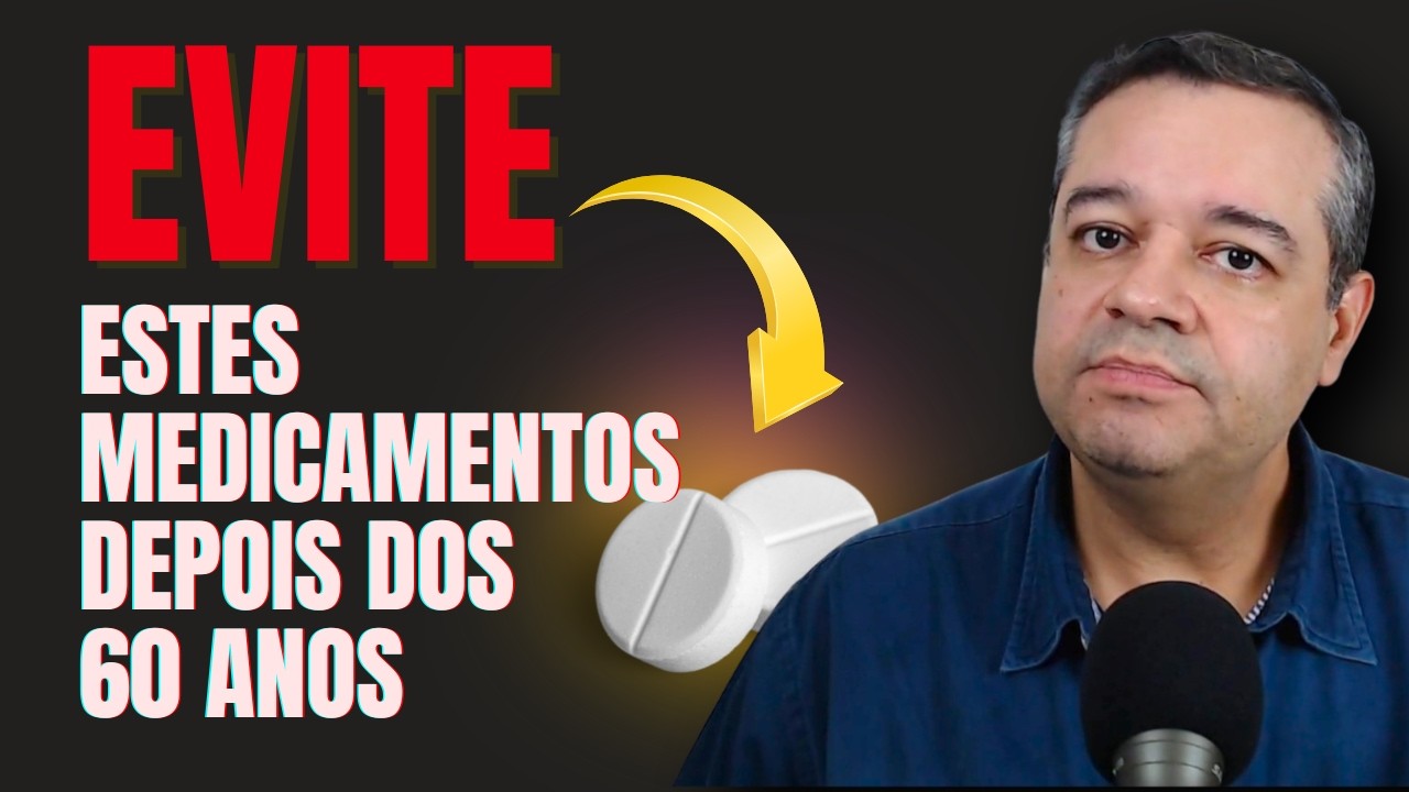 CUIDADO! EVITE ESSES MEDICAMENTOS SE TEM MAIS DE 60 ANOS | Dr Flávio Jambo