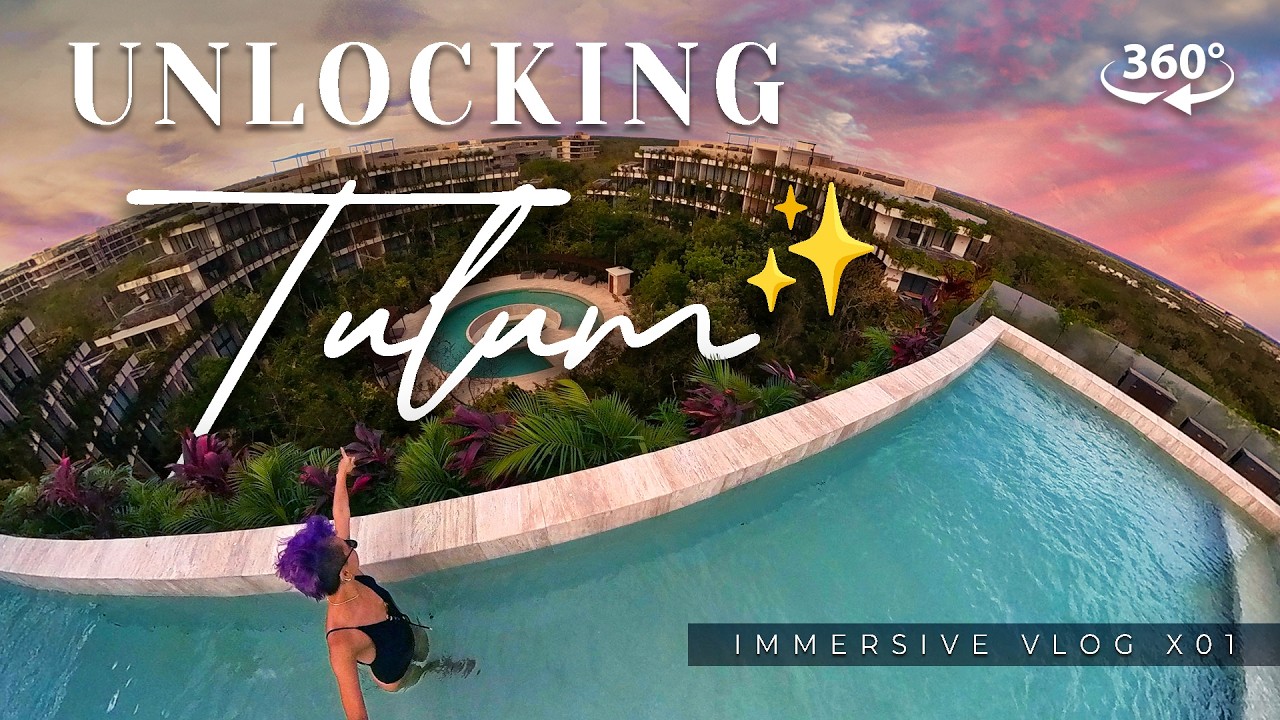 Unlocking Tulum: Experience Immersive Luxury Travel in 360º