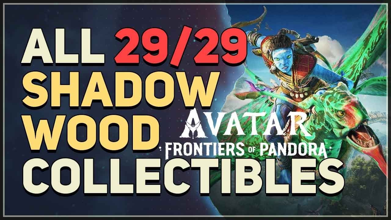 All Shadow Wood Collectibles Locations Avatar Frontiers of Pandora