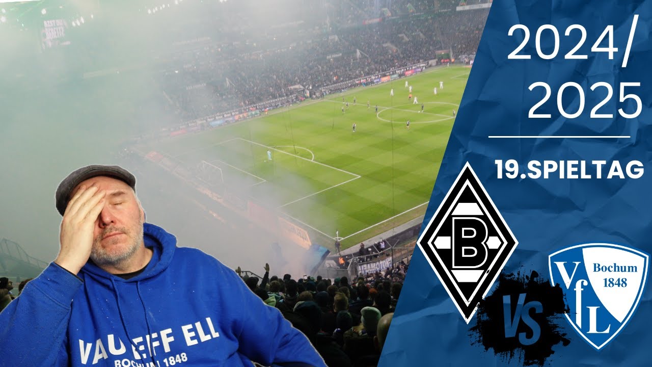 Auswärtsfluch Borussia Mönchengladbach- VfL Bochum Stadionvlog