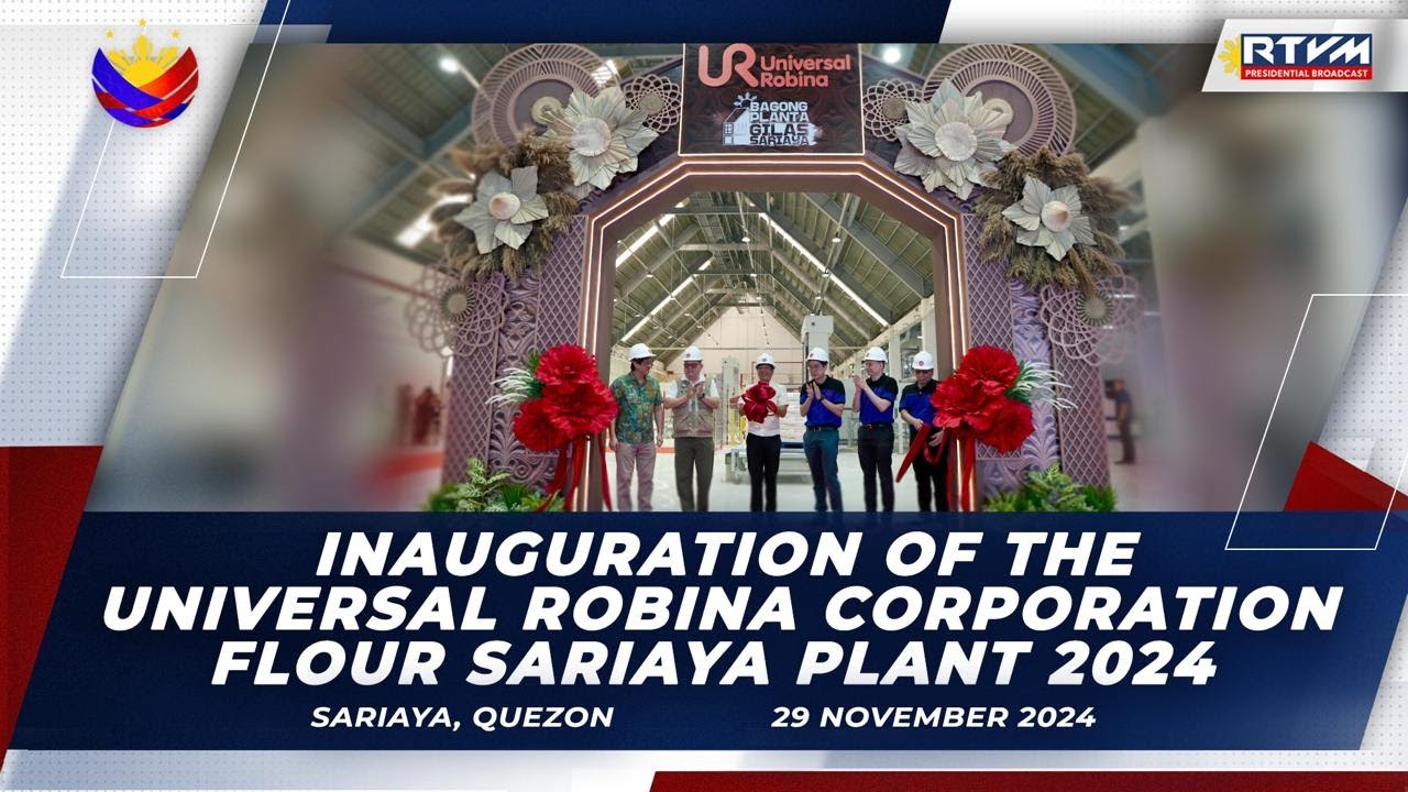 Inauguration of the Universal Robina Corporation Flour Sariaya Plant 2024