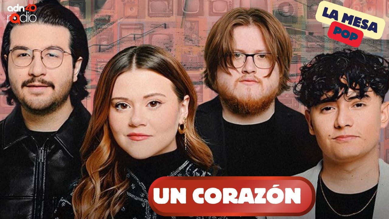 Un corazón se presenta en el Auditorio Nacional | La mesa pop #adn40radio