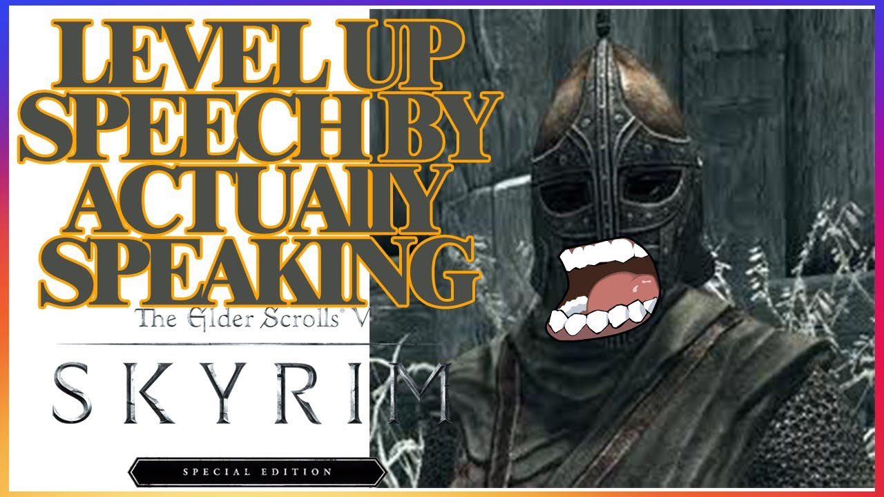 Level up speech without selling or buying Skyrim Special Edition