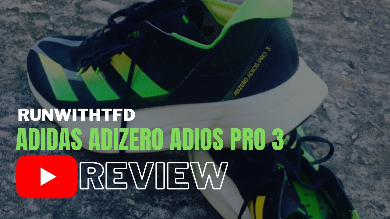 Adidas Adizero AdiosPro3 500km Review