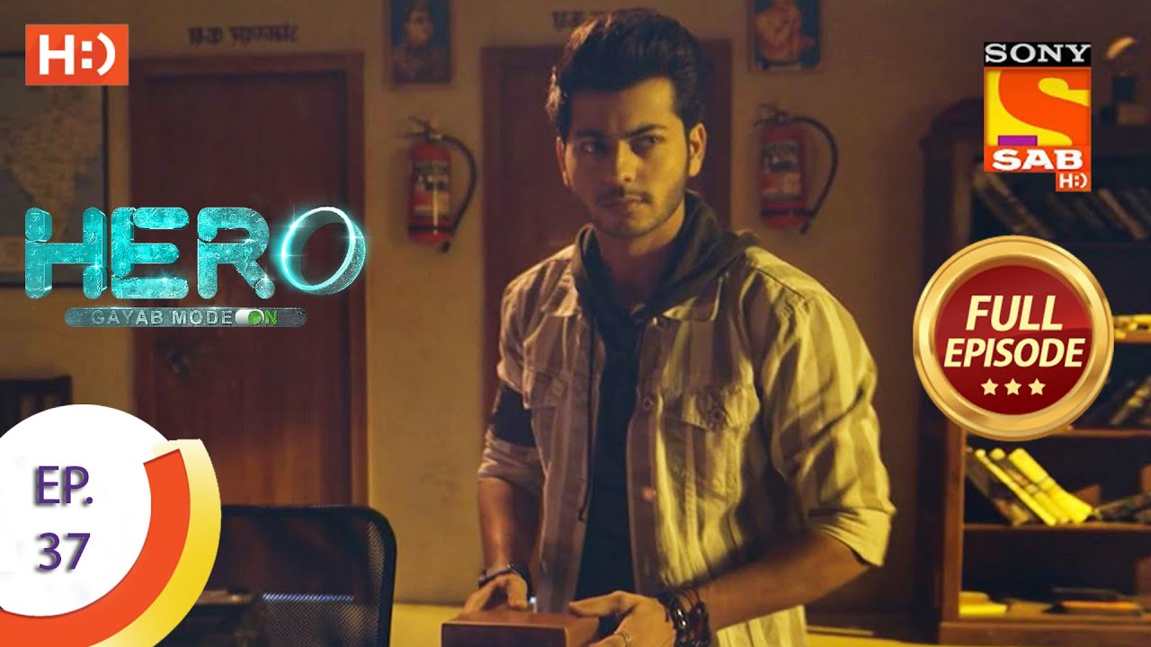 Hero - Gayab Mode On - Ep 37 - Full Episode - 26th January, 2021