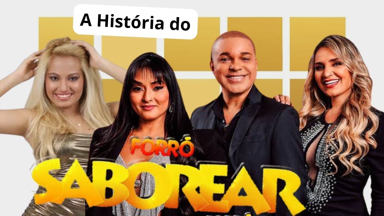 A História do FORRÓ SABOREAR