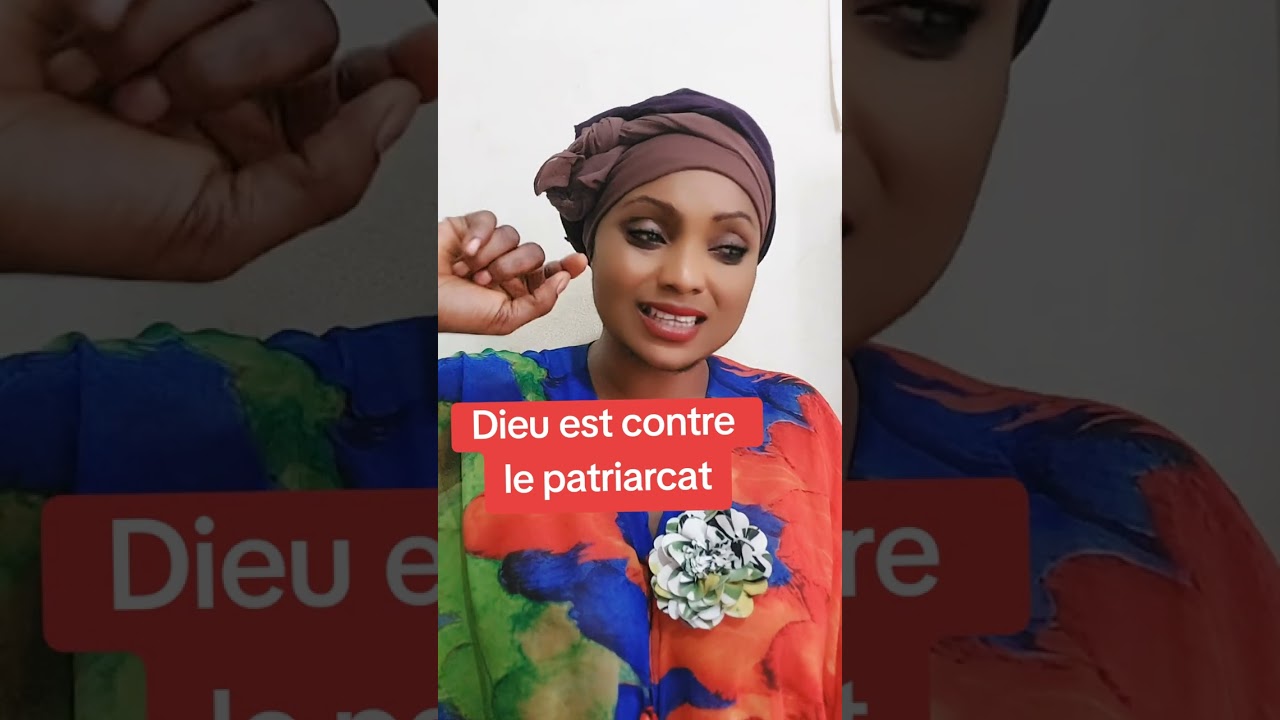 Dieu est contre le patriarcat (partie1)