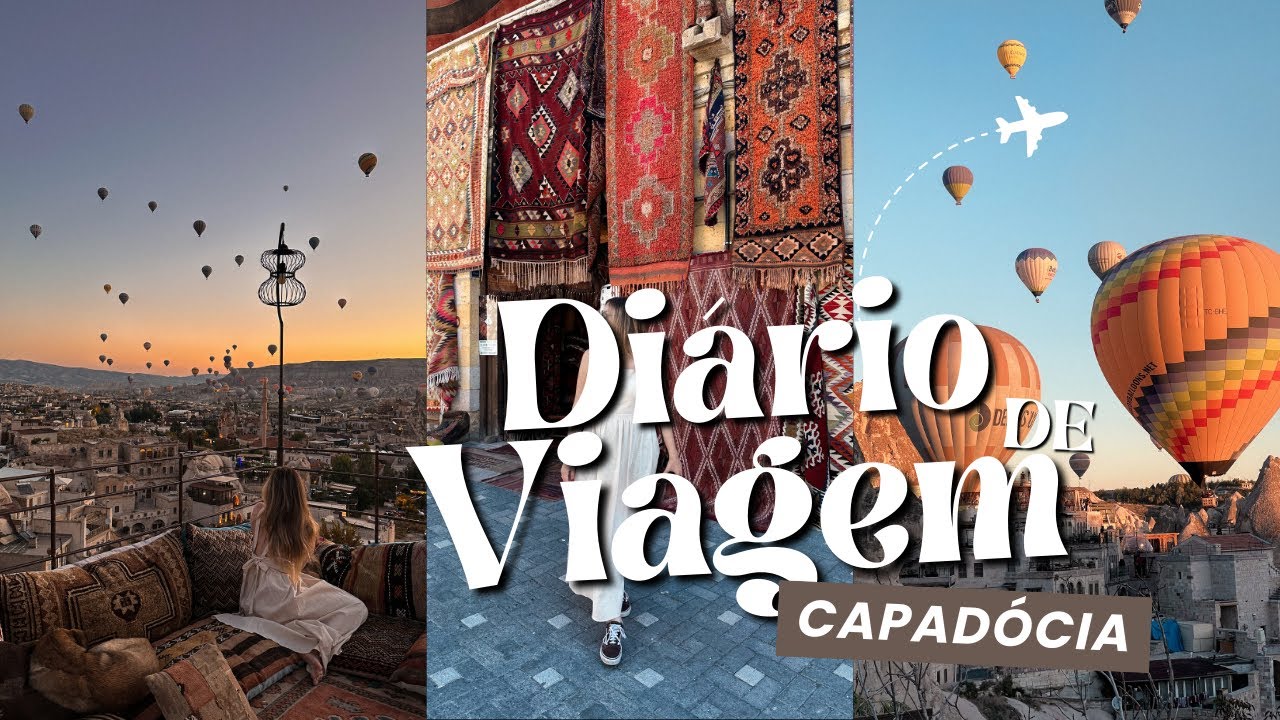 Diário de Viagem - Capadócia | Tour nos Valleys, passeio de balão, chaminés de fada e mais!