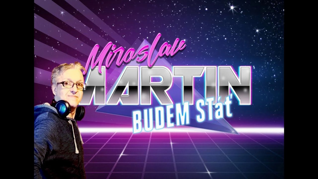 Miroslav Martin  Budem st&aacute;ť ( Official audio )