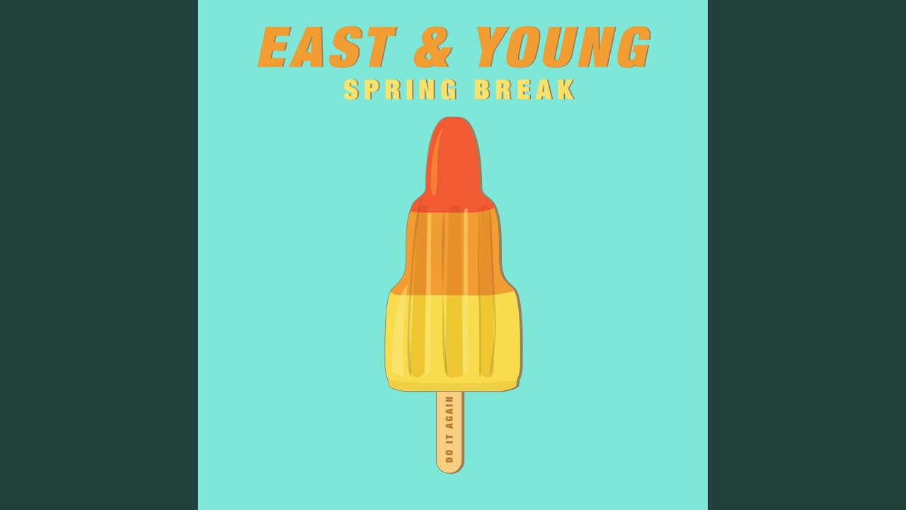 Spring Break (Do It Again)