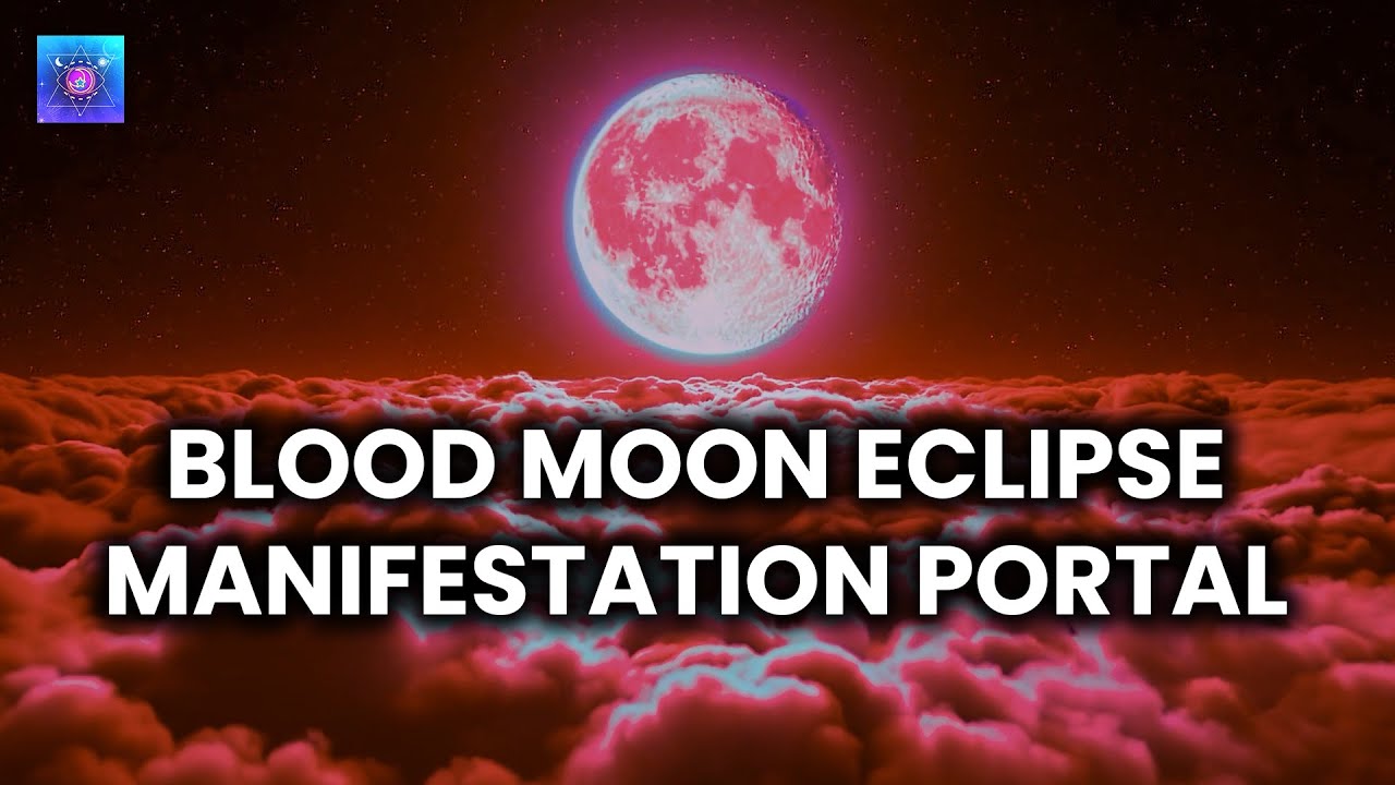 🔴 7th Sept BLOOD MOON Eclipse – Manifestation Portal OPENING! 82 Minutes of Miracles! 🔮 Just Today