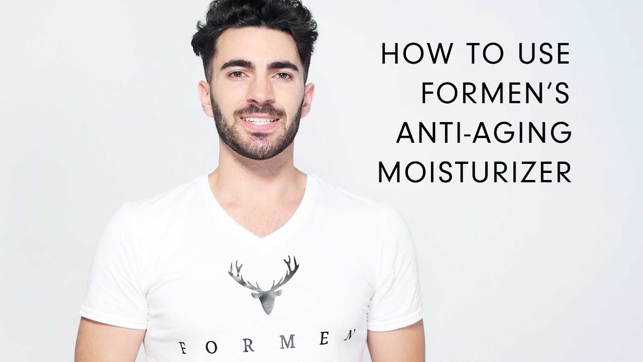 How to Use Formen's Male Anti Aging Moisturizer  - Makeup & Skincare For Men