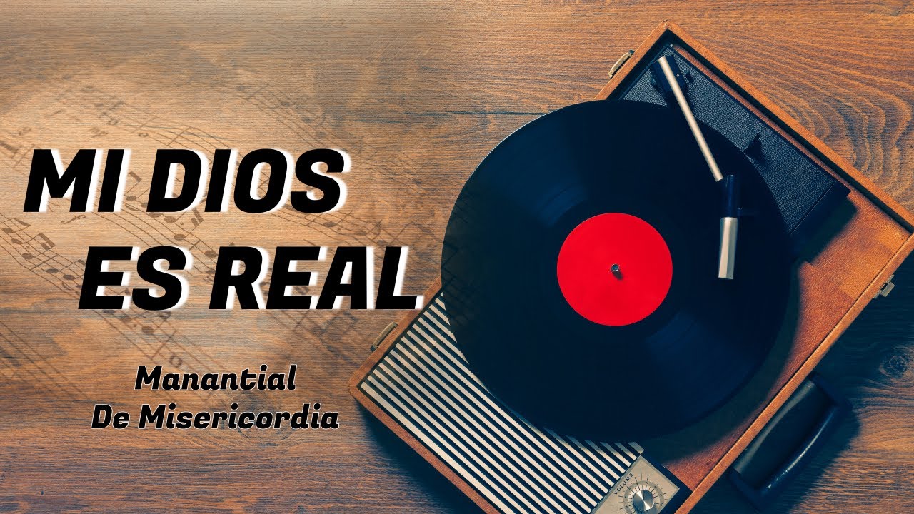 MI DIOS ES REAL - MDM Music 