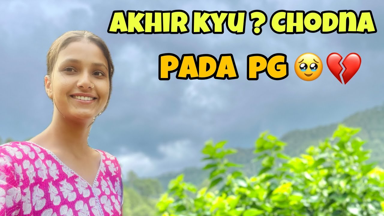 Kue chodna pda muje apna hostel 💔🥹Or agle din chle gye apne ghr 😄