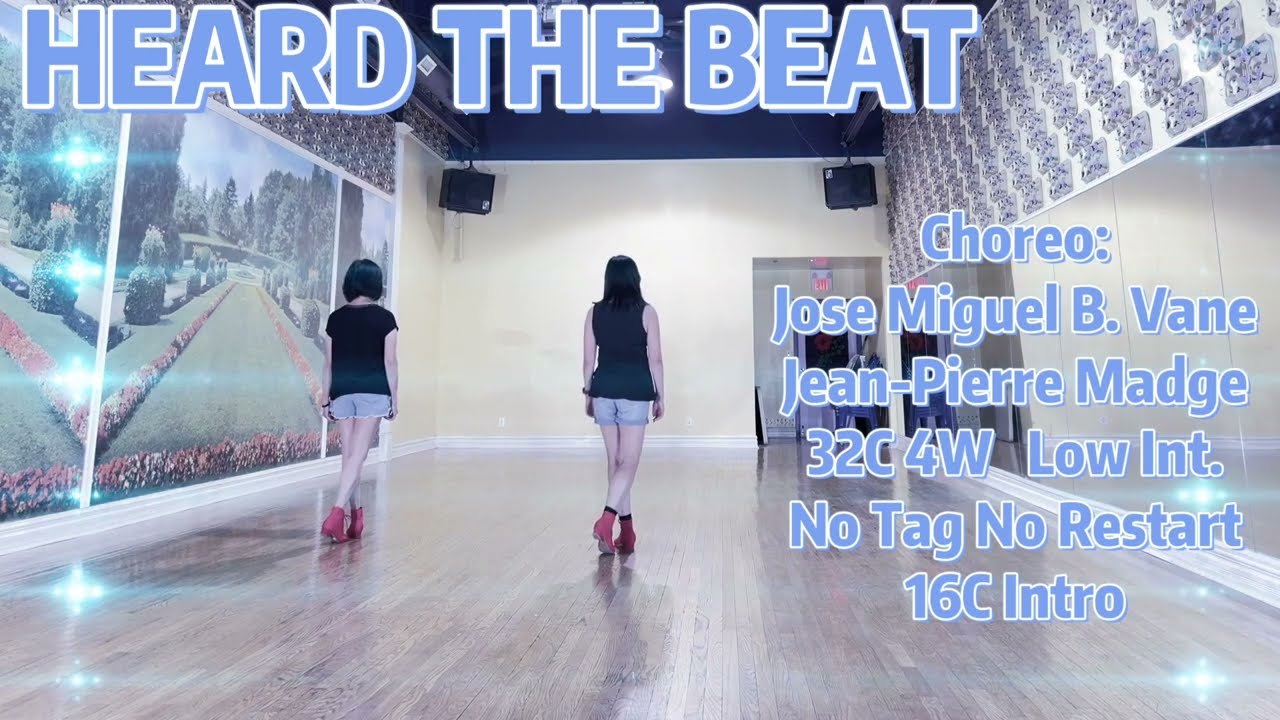 HEARD THE BEAT Line Dance | José Miguel Belloque Vane & Jean-Pierre Madge