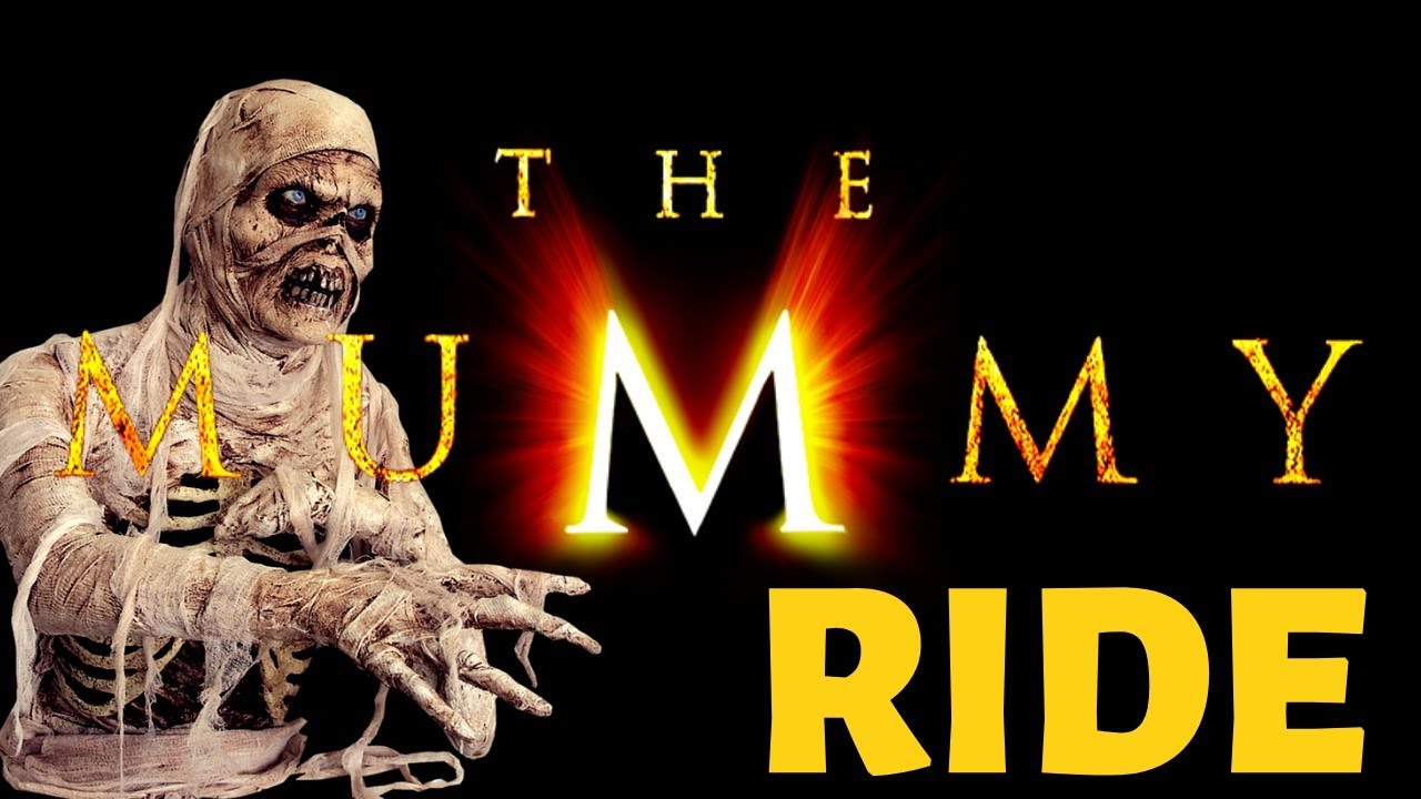 THE MUMMY RIDE - UNIVERSAL STUDIOS - HOLLYWOOD