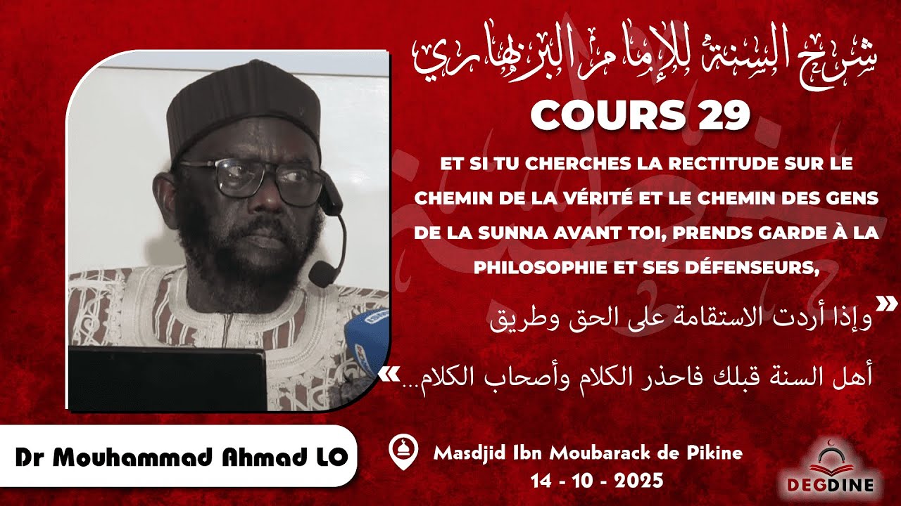 Dr Mouhammad Ahmad LO Cours 29 : Sharh As-sounnah de l'imam Al Barbahari | 09/09/2025