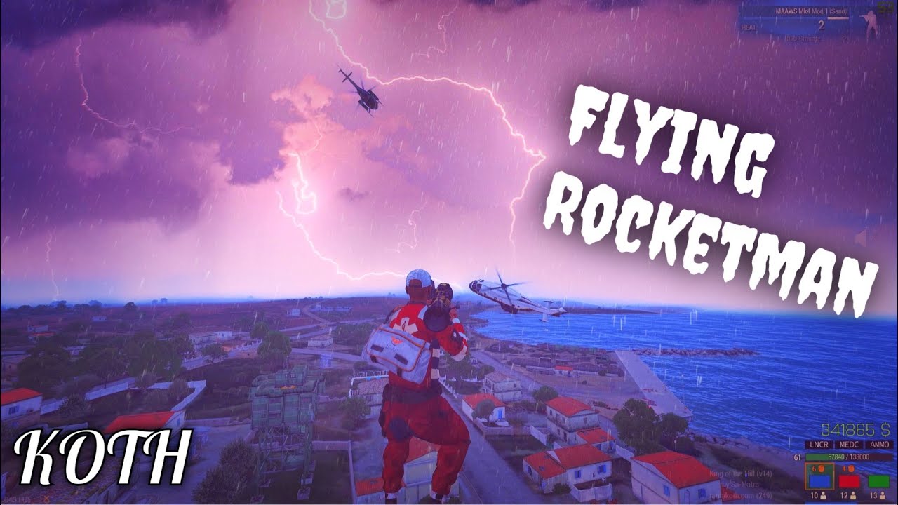 FLYING ROCKETMAN | KOTH | Arma 3 | Montage