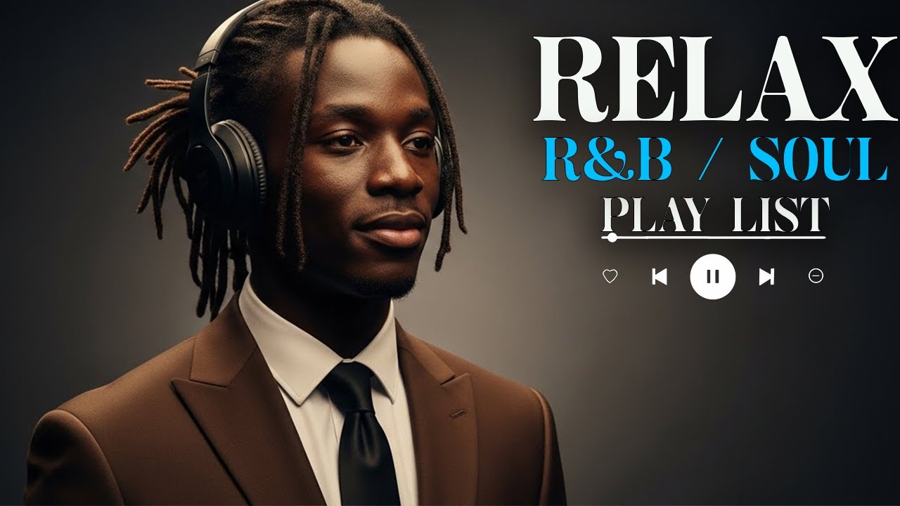 【R&B Soul】Romantic Smooth R&B Soul Mix – Relaxing Vibes for Late Night Chill