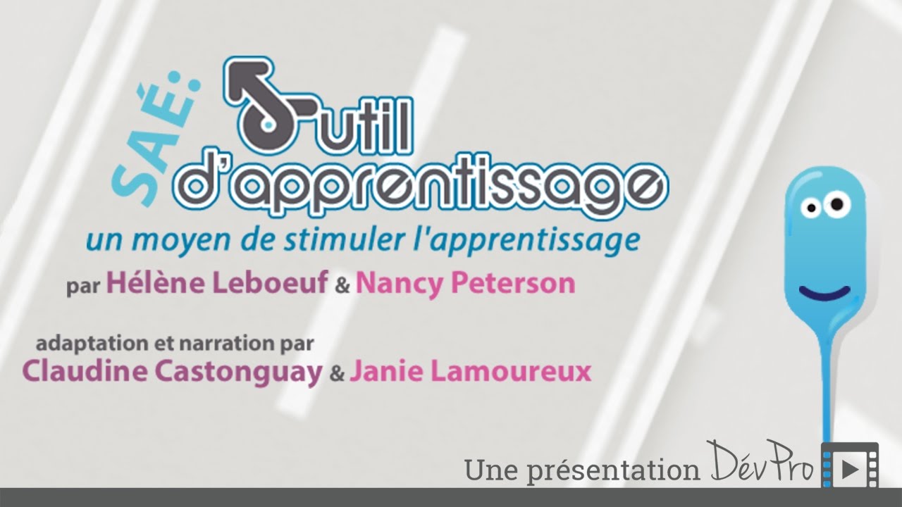 La SAÉ: un moyen de stimuler l'apprentissage