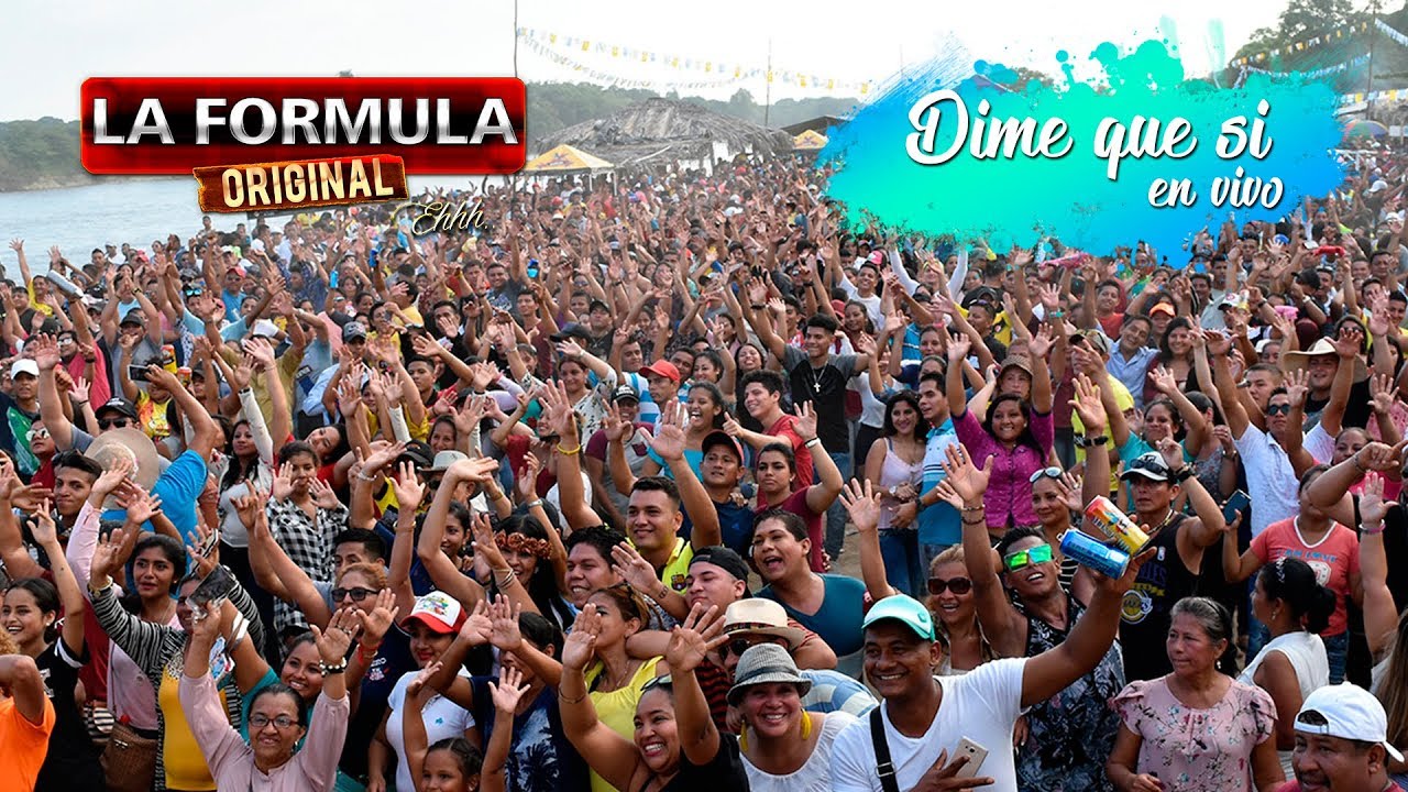 Dime que si - La Formula Original en vivo 2018