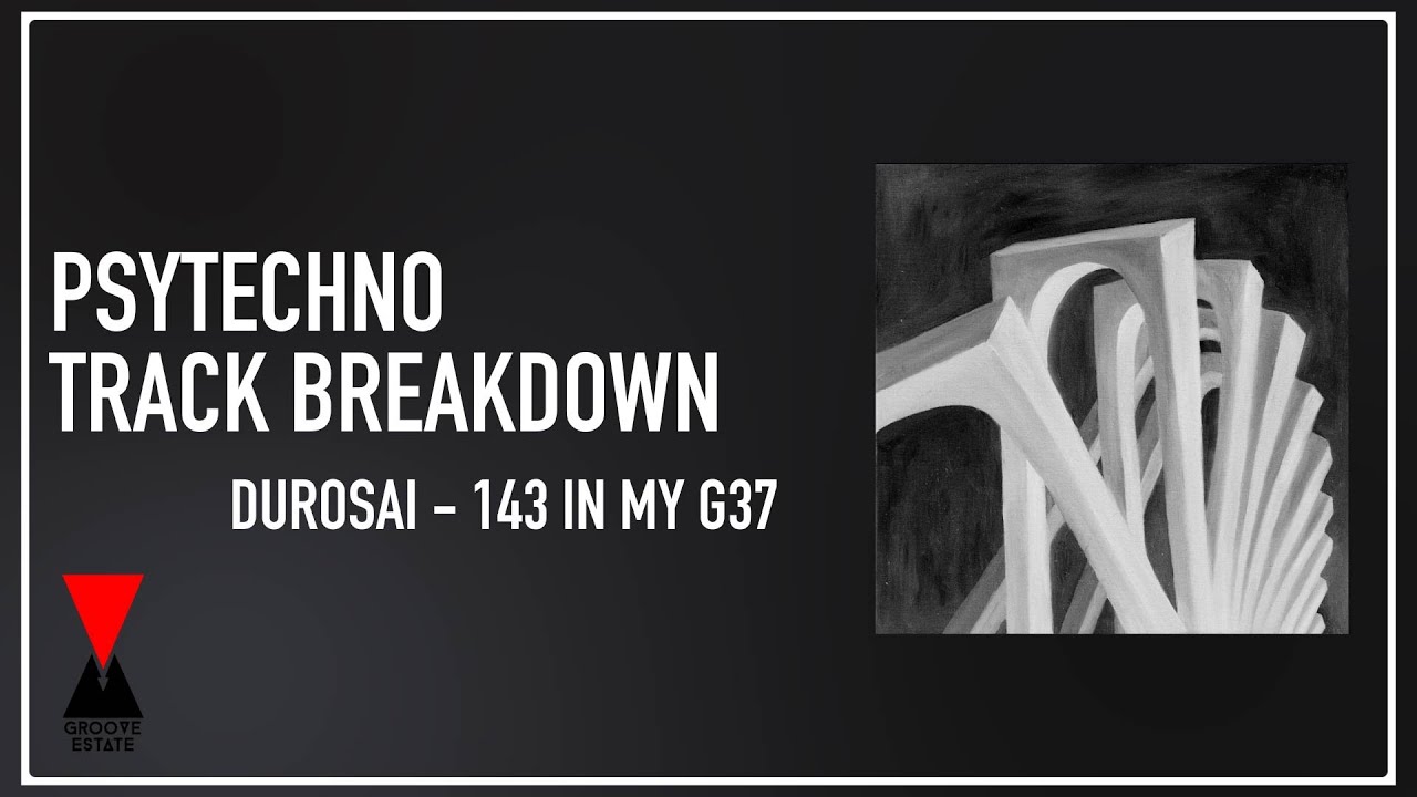 Psy-Techno Track Breakdown [Ableton Project File Available (143 in my G37)]