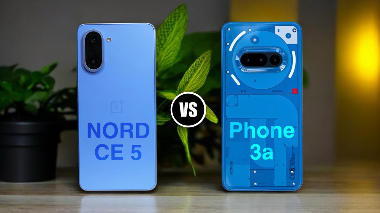 OnePlus Nord CE 5 vs Nothing Phone 3a