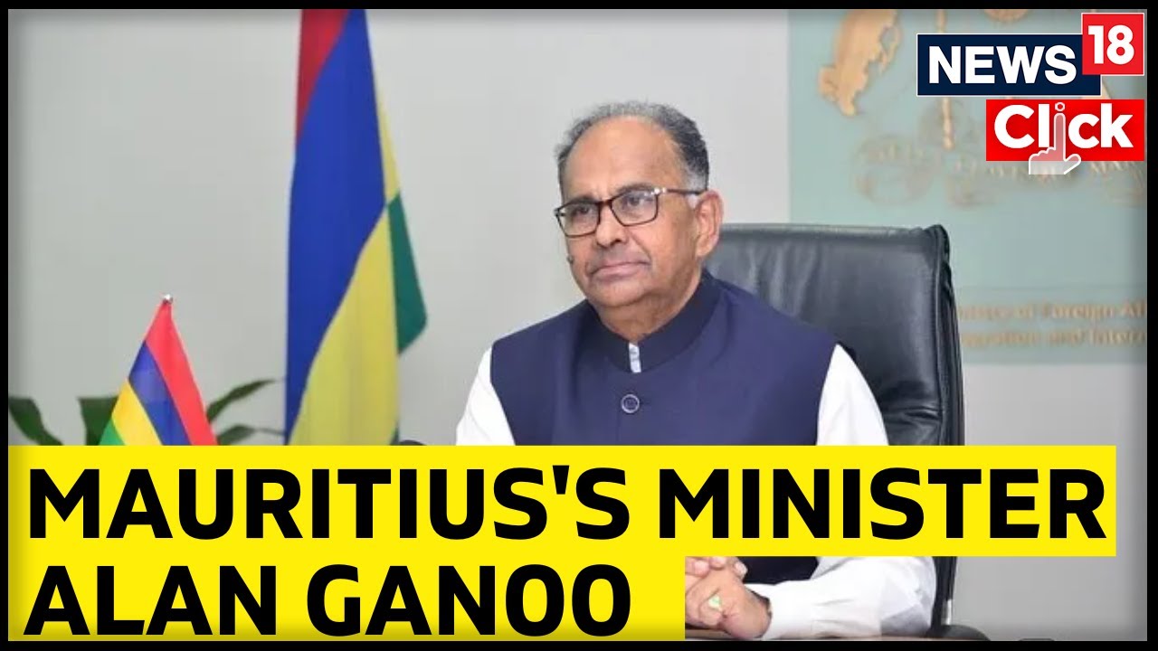 India & Mauritius Are Looking Ahead To Have More Strong Partnership? | Alan Ganoo | Exclusive