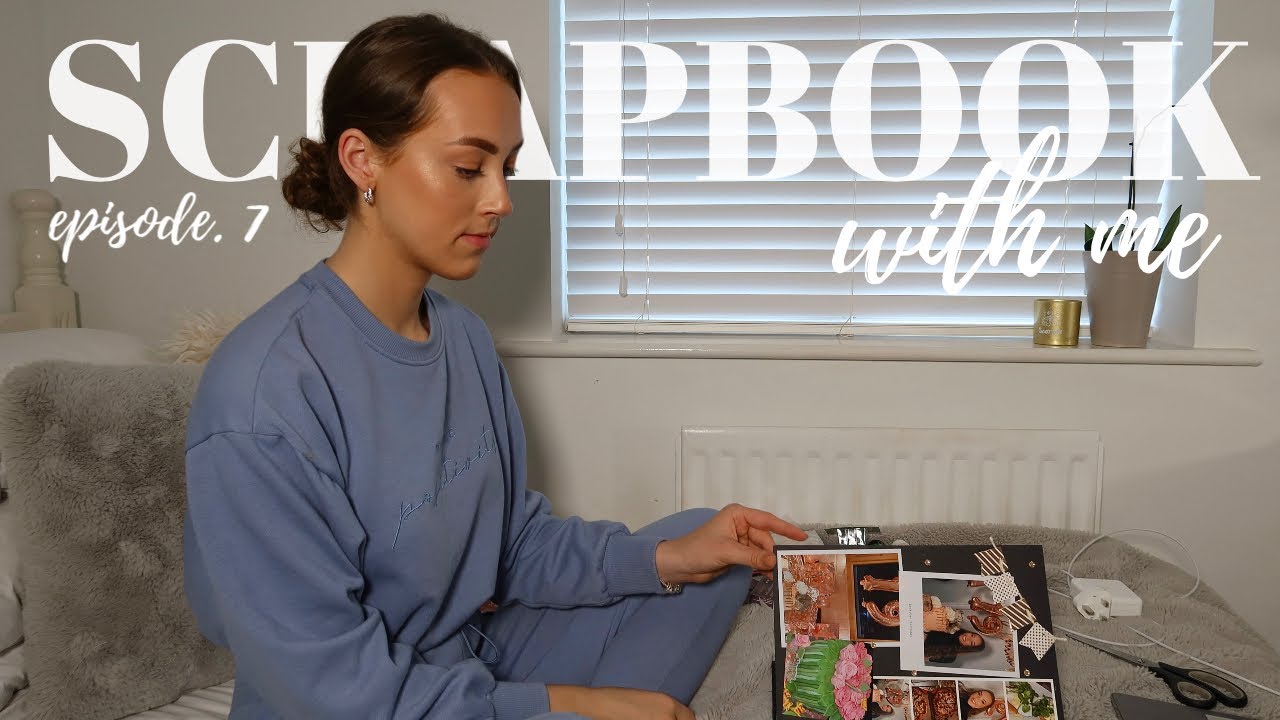 SCRAPBOOK WITH ME | scrapbooking ideas, how to, diy | episode 7