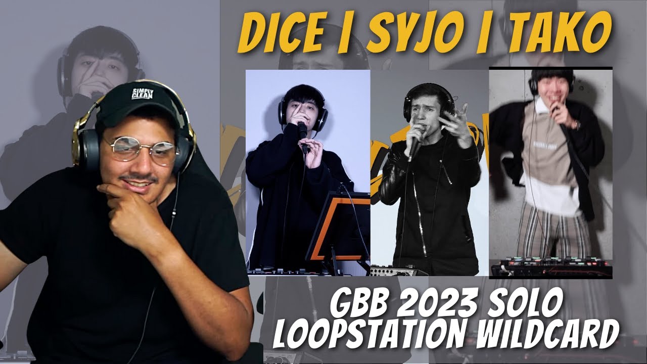 DICE | SyJo | TAKO | GBB 2023 Solo Loopstation Wildcard | REACTION