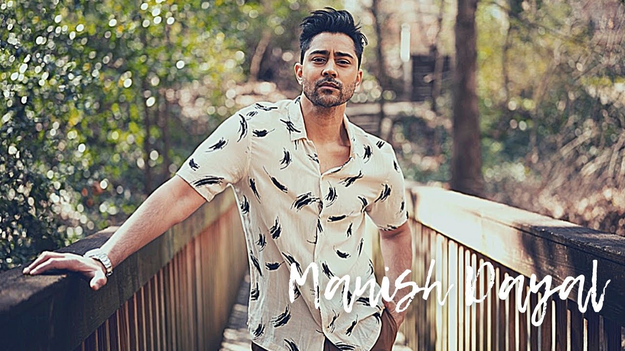 Manish Dayal II The Man