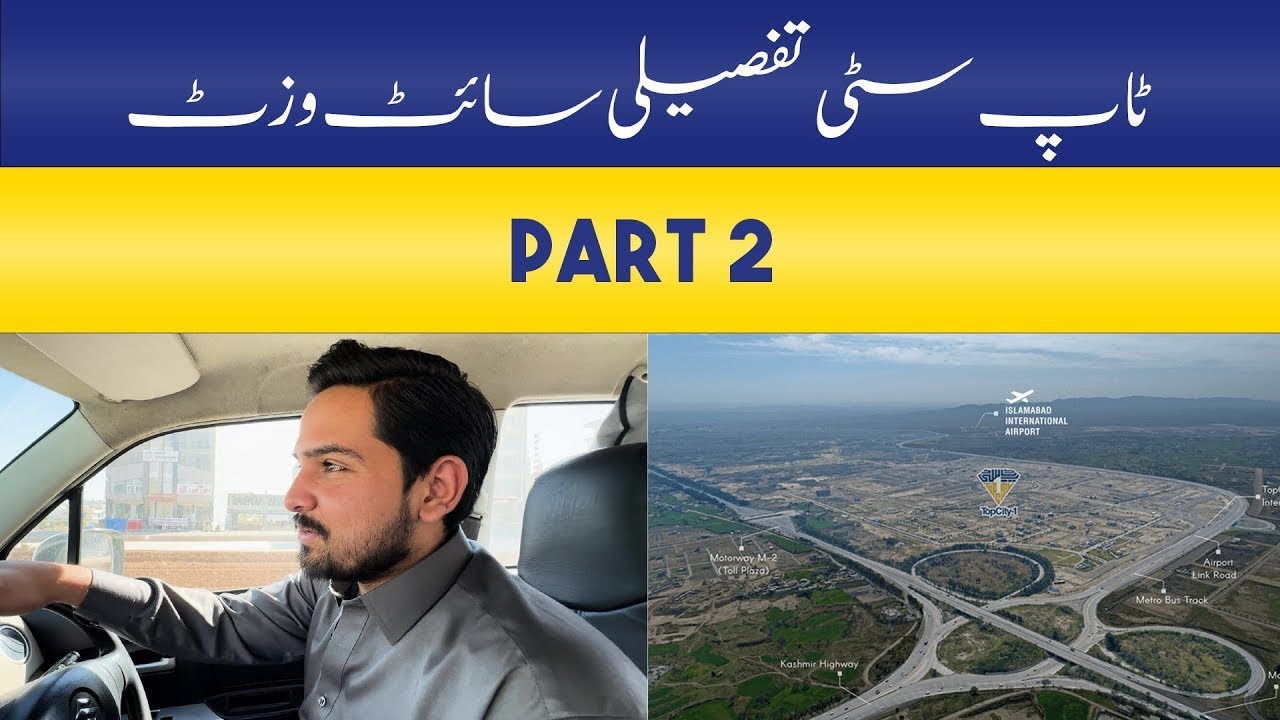 TopCity-1 Islamabad | Site Visit, Prices, Amenities & Development | Blocks C, D, I & J