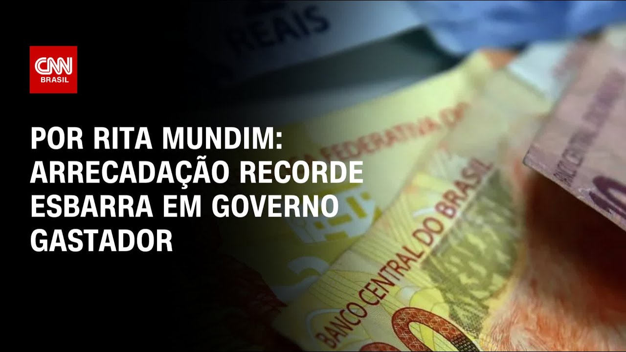 Análise: Arrecadação recorde esbarra em governo gastador | HORA H