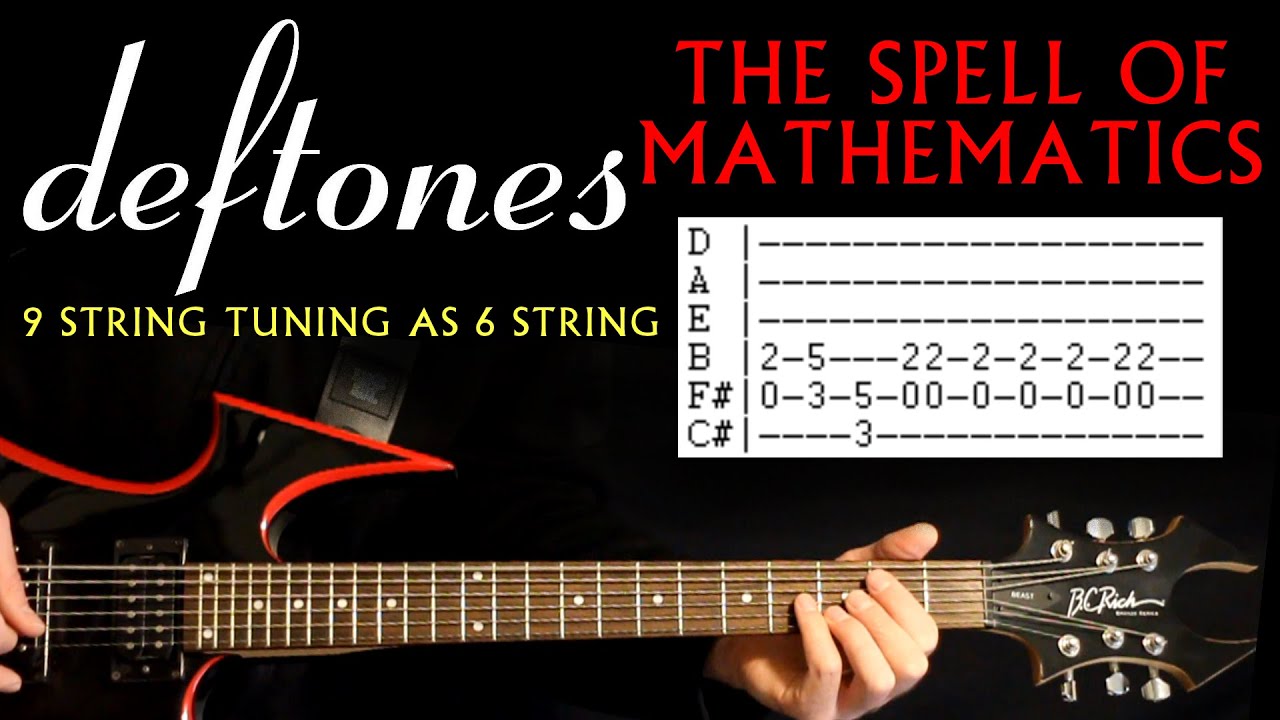 Deftones Spell Of Mathematics Guitar Lesson / Guitar Tab / Guitar Tabs / Chords / Cover C# Tuning