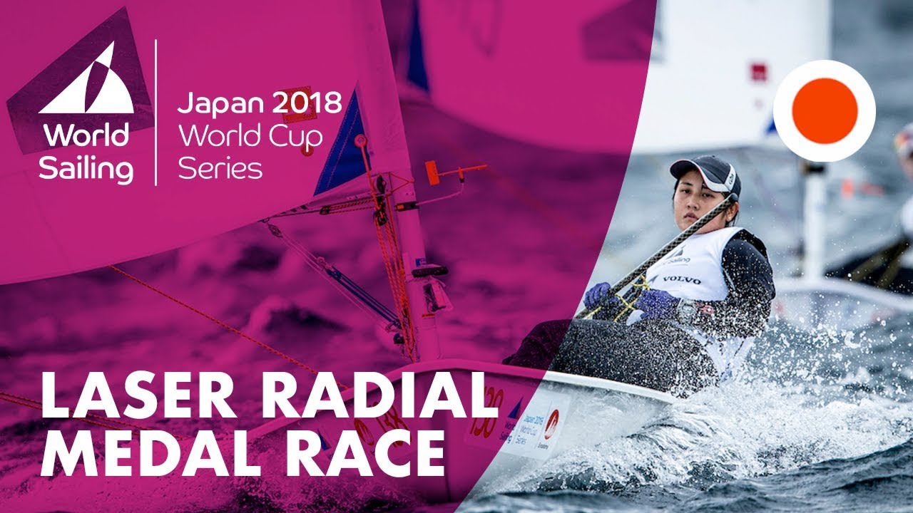 Laser Radial Medal Race | World Cup Series: Enoshima, Japan 2018