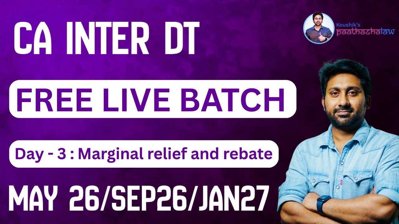 CA INTER DT - FREE LIVE CLASS - MAY 26/SEP 26/JAN 27 - LECTURE - 3 #cainter #cainterdt
