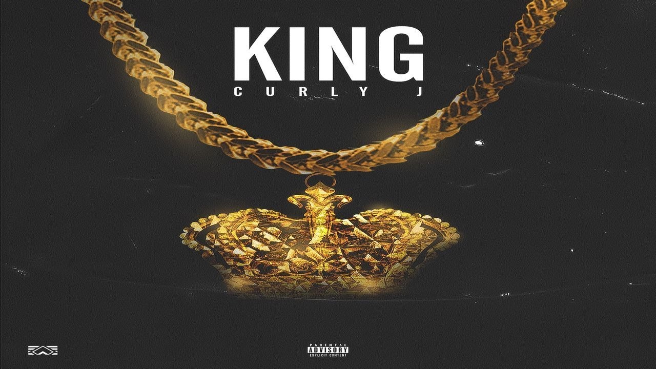 Curly J - King (Official Audio)