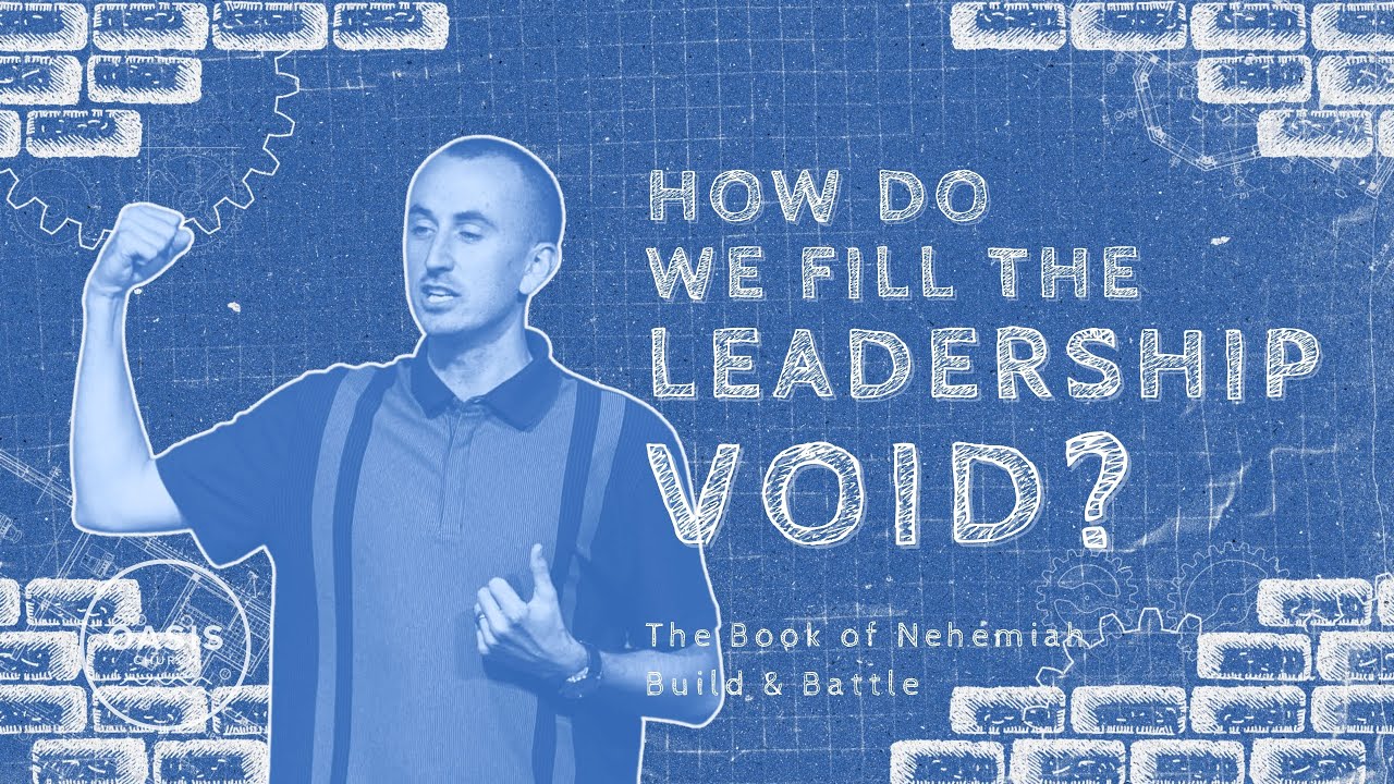 A Leader with a Calling - The Book of Nehemiah - Pastor Nate Clarke