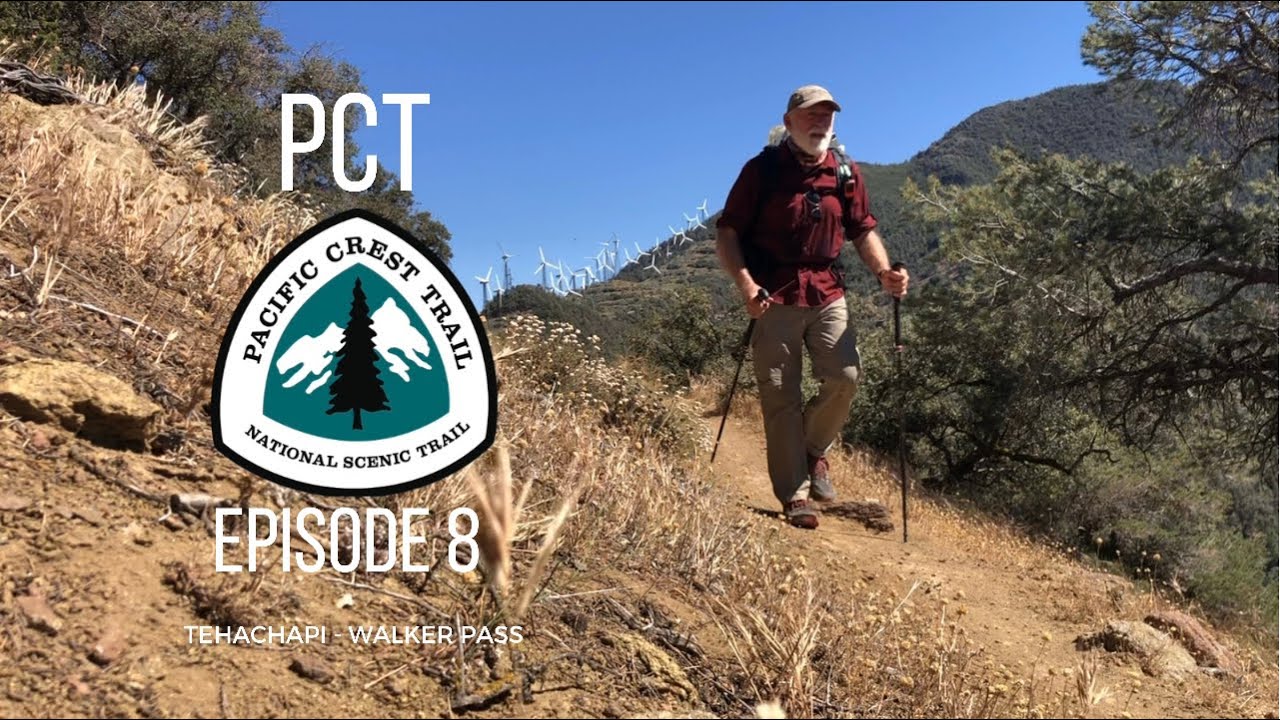 8. PCT - Tehachapi to Walker Pass