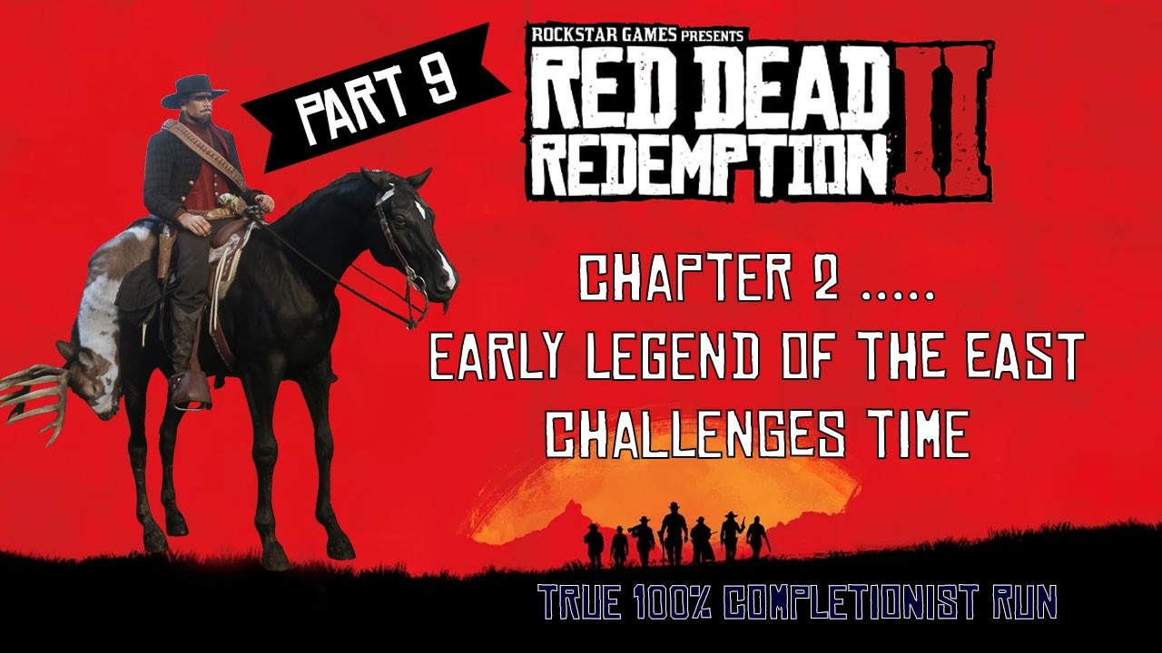 Chapter 2 - Legend of the East Attained !! #rdr2 #reddeadredemtion2 #story #pc