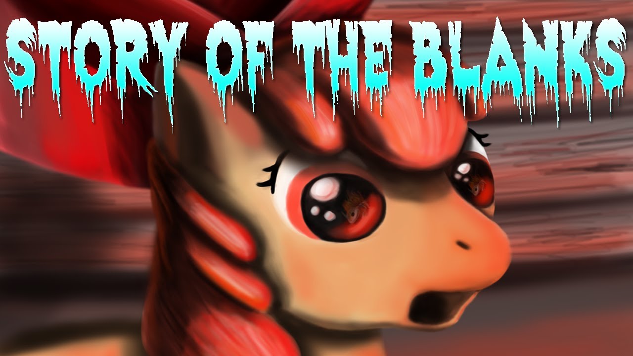 Story of the Blanks - Creepypasta