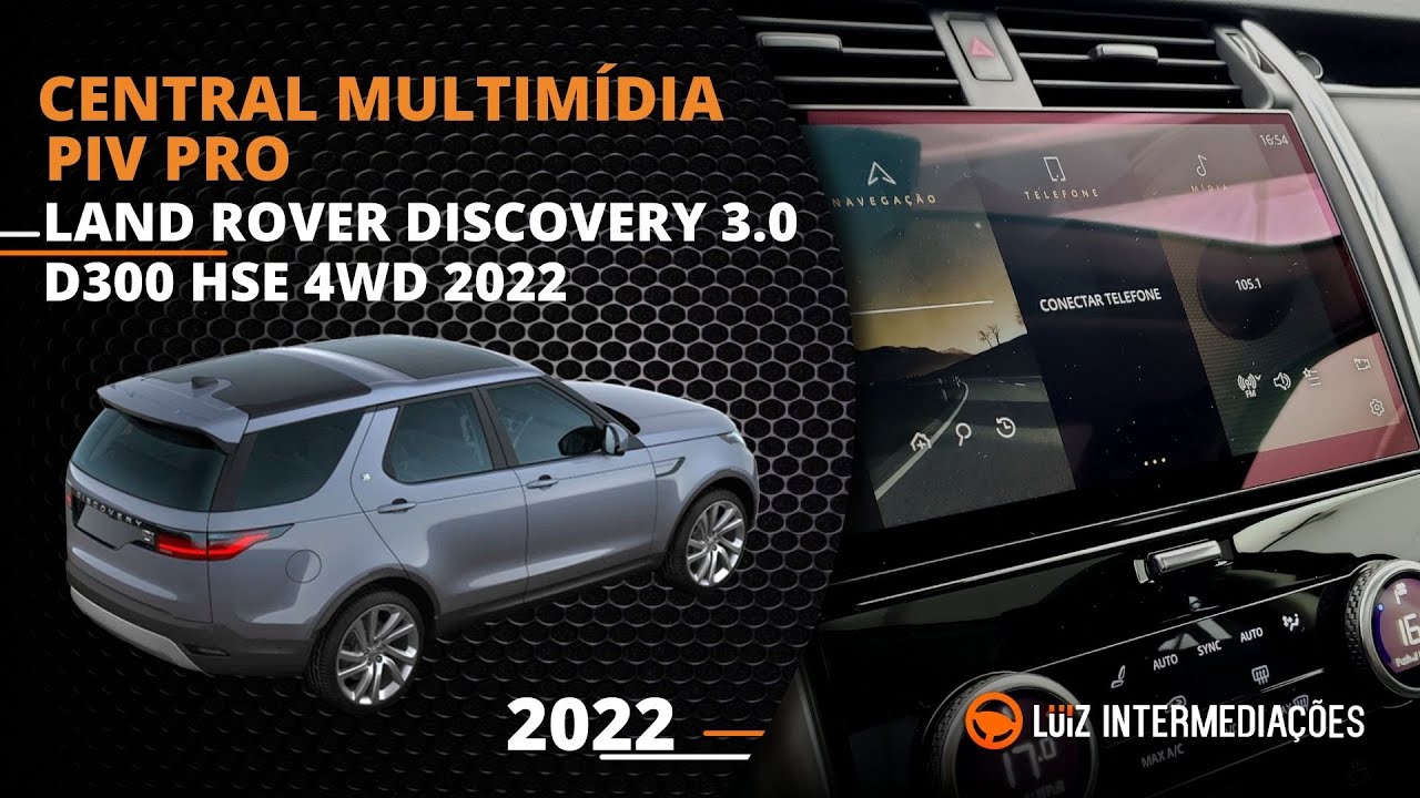 Central Multimídia | Piv Pro | LAND ROVER DISCOVERY 3.0 D300 HSE 4WD 2022