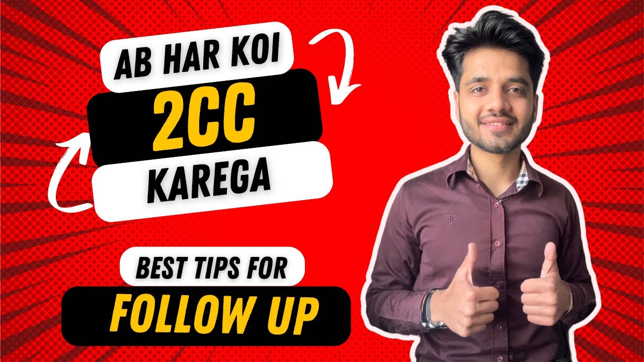 𝗕𝗲𝘀𝘁 𝗧𝗶𝗽𝘀 𝗼𝗻 𝗙𝗼𝗹𝗹𝗼𝘄 𝗨𝗽 || 𝗔𝗯 𝗛𝗮𝗿 𝗞𝗼𝗶 𝟮𝗖𝗖 𝗞𝗮𝗿𝗲𝗴𝗮 💯