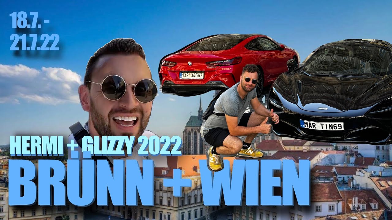 BRÜNN 🇨🇿 WIEN 🇦🇹 HERMI + GLIZZY 2022