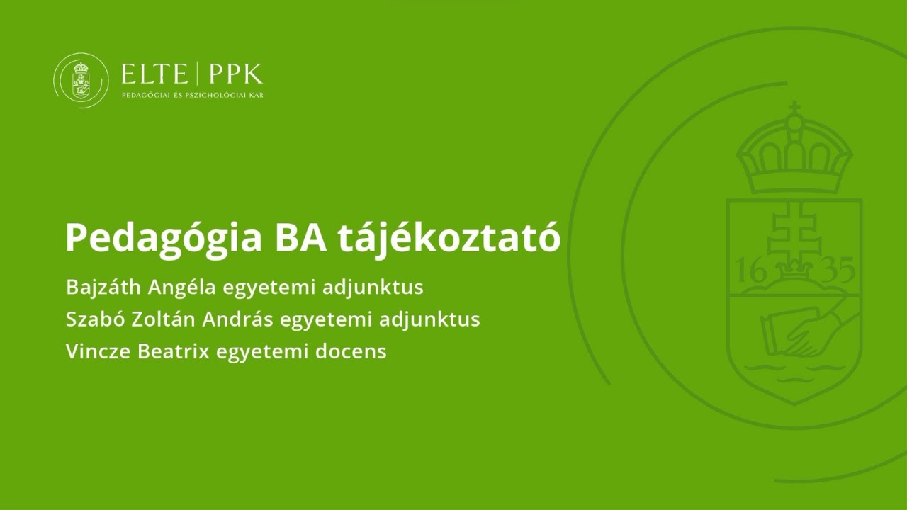 Pedagógia BA tájékoztató - ELTE PPK